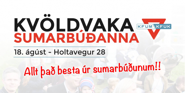 Nú fer að koma að því! – Kvöldvaka sumarbúðanna